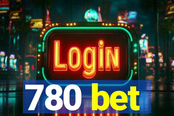 780 bet